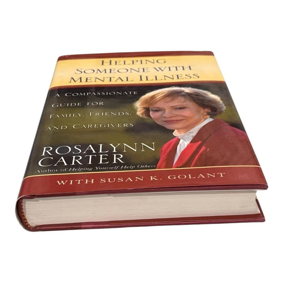 Helping Someone with Mental Illness Rosalynn Carter Hardcover Health Caregiving - Picture 4 of 9